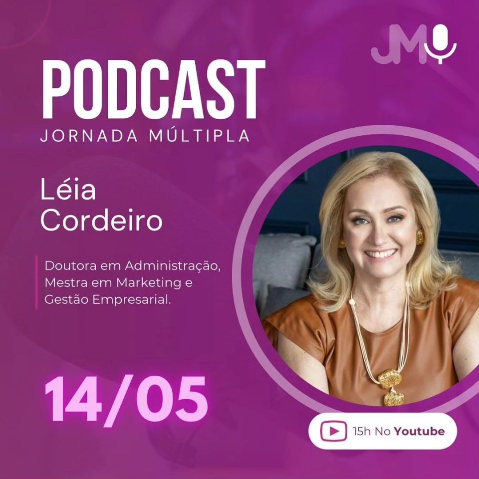 Leia Cordeiro convidada do podcast Jornada Multipla